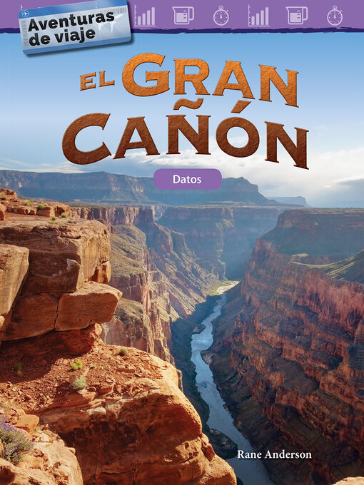 Title details for El Gran Cañón: Datos by Rane Anderson - Available